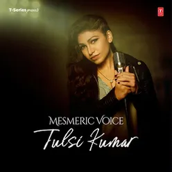 Sanam Re (Lounge Mix) [From "Sanam Re (Lounge Mix)"] (feat. Tulsi Kumar)