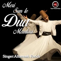 MERI SUN LE DUAA MAULA (MALE Version)