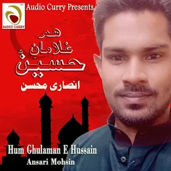 Hum Ghulaman e Hussain