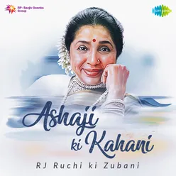 Ashaji Ki Kahani RJ Ruchi Ki Zubani