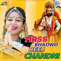 Mass Bhadwo Beej Chandani