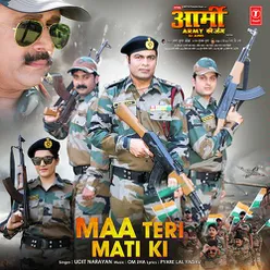 Maa Teri Mati Ki (From "Army Ki Jung")