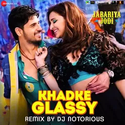 Khadke Glassy Remix By DJ Notorious