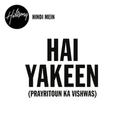 Hai Yakeen (Prayritoun ka vishwas) (Single)