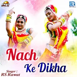 Nach Ke Dikha