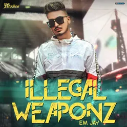 Illegal Weaponz