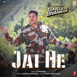 Jai He (From "Satellite Shankar")