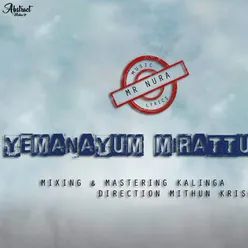 Yemanaiyum Mirattu Da