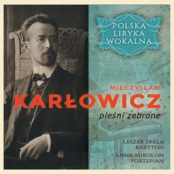 Pamiętam Ciche, Jasne, Złote Dnie, Op. 1: No. 5