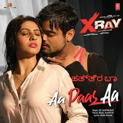 Aa Paas Aa (From "X-Ray - The Inner Image")