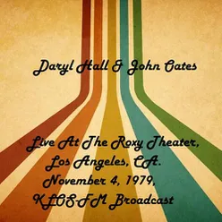 Live At The Roxy Theater, Los Angeles, CA. November 4th 1979, KLOS-FM Broadcast (Remastered)