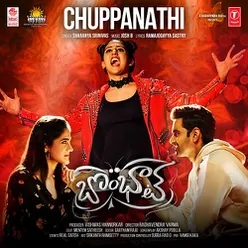 Chuppanathi (From "Bombhaat")