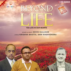 Beyond Life- You Live In Our Hearts