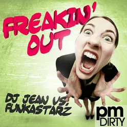 Freakin' Out D-Jastic Remix