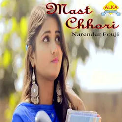 Mast Chhori