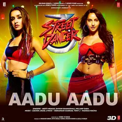 Aadu Aadu (From "Street Dancer 3D")