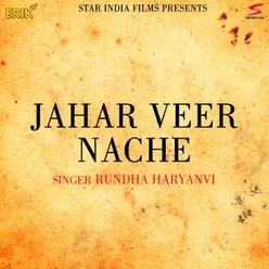 Jahar Veer Nache