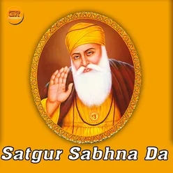 Satgur Sabhna Da