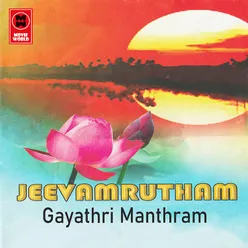 Jeevamrutham Gayathri Manthram