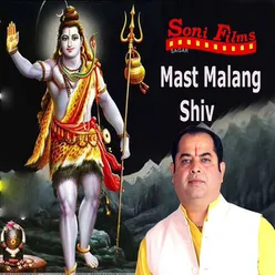 Mast Malang Shiv