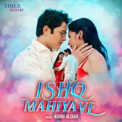 Ishq Mahiya Ve