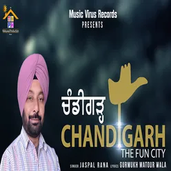 Chandigarh The Fun City