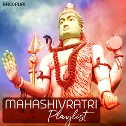 Mahashivratri Playlist - Bhojpuri
