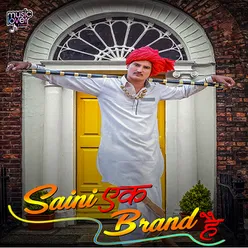 Saini Ek Brand Hai