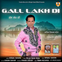 Gall Lakh Di