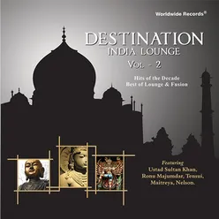 Destination India Lounge Vol-2