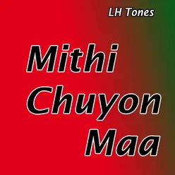 Mithi Chuyon Maa