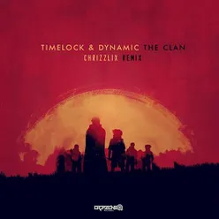 The Clan Chrizzlix Remix
