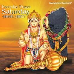 Everyday Prayer Saturday - Hanuman & Shanidev