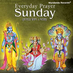 Everyday Prayer Sunday - Gayatri Ram & Vishnu