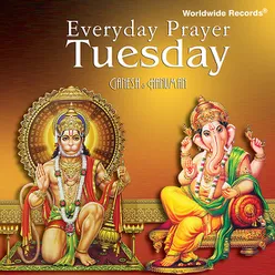 Everyday Prayer Tuesday - Ganesha & Hanuman