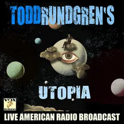 Todd Rundgren's Utopia (Live)