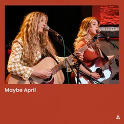 Maybe April on Audiotree Live (Session #2)