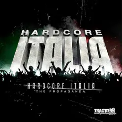 Hardcore Italia - The propaganda