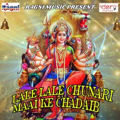 Lale Lale Chunari Maai Ke Chadaib