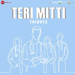 Teri Mitti - Tribute