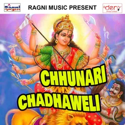 Chhunari Chadhaweli