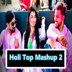 Holi Top Mashup 2