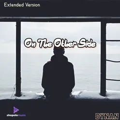 On The Other Side - Extended