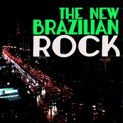 The New Brazilian Rock