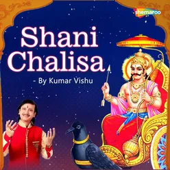 Shani Chalisa By Kumar Vishu