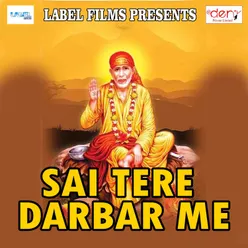 Sai Tere Darbar Me