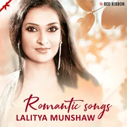 Romantic Songs- Lalitya Munshaw