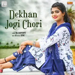 Dekhan Jogi Chori