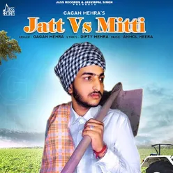 Jatt Vs Mitti