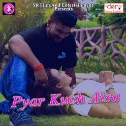 Pyar Kuch Aisa